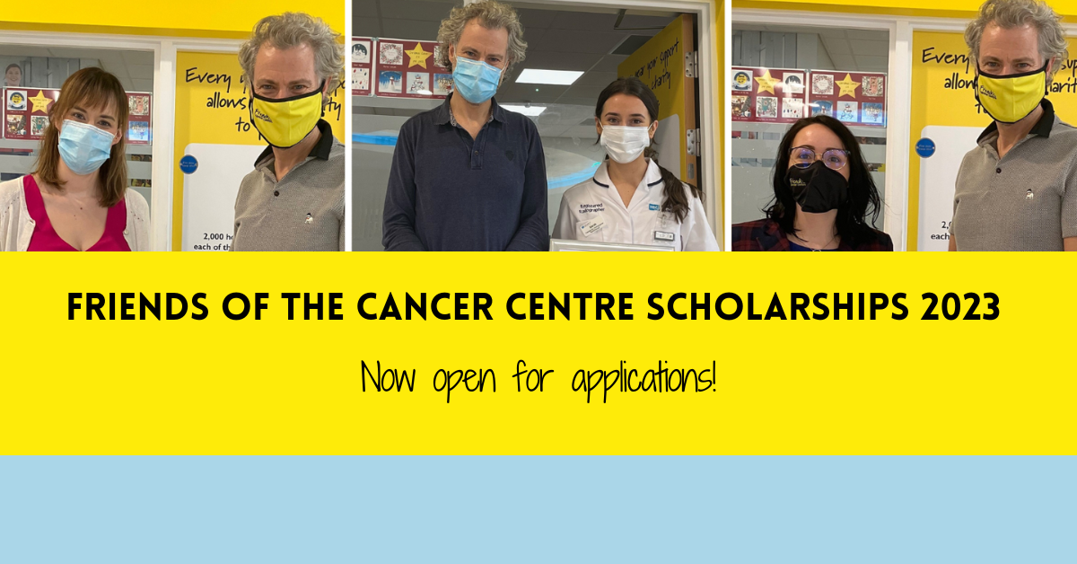 Friends of the Cancer Centre Scholarships 2023